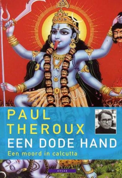 Een dode hand, THEROUX, Paul - Paperback - 9789045016290