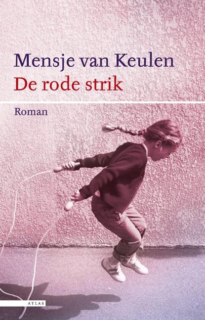 De rode strik, Mensje van Keulen - Paperback - 9789045016887
