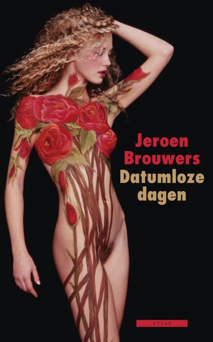 Datumloze dagen, Jeroen Brouwers - Paperback - 9789045017044