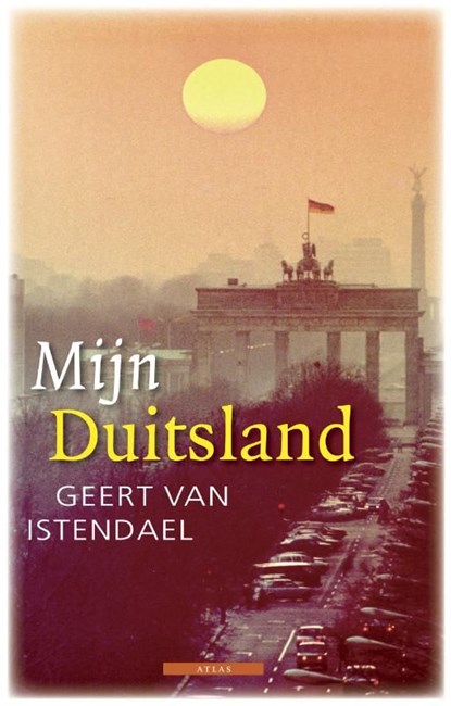 Mijn Duitsland, Geert van Istendael - Ebook - 9789045017846