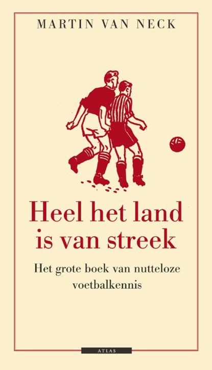 Heel het land is van streek, Martin van Neck - Ebook - 9789045017914