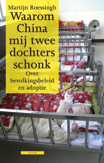 Waarom China mij twee dochters schonk, Martijn Roessingh - Ebook - 9789045017952