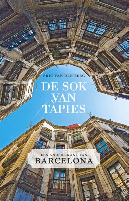 De sok van Tapies, Eric van den Berg - Paperback - 9789045018270