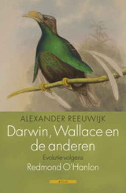Darwin, Wallace en de anderen, Alexander Reeuwijk - Paperback - 9789045018782