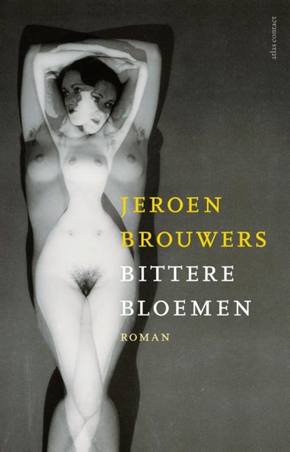 Bittere bloemen, Jeroen Brouwers - Ebook - 9789045018959