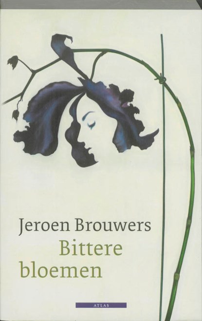 Bittere bloemen, BROUWERS, J. - Paperback - 9789045019628