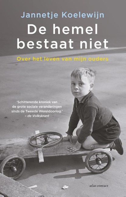 De hemel bestaat niet, Jannetje Koelewijn - Paperback - 9789045019673