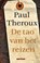 De tao van het reizen, THEROUX, Paul - Paperback - 9789045020082