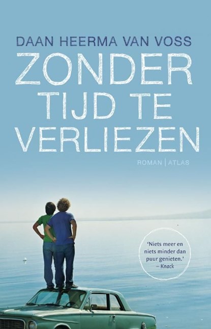 Zonder tijd te verliezen, Daan Heerma van Voss - Ebook - 9789045020112