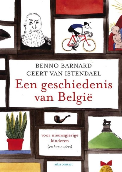 Een geschiedenis van Belgie, Geert van Istendael ; Benno Barnard - Ebook - 9789045021652