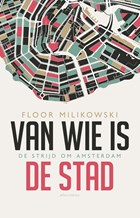 Van wie is de stad | Floor Milikowski | 