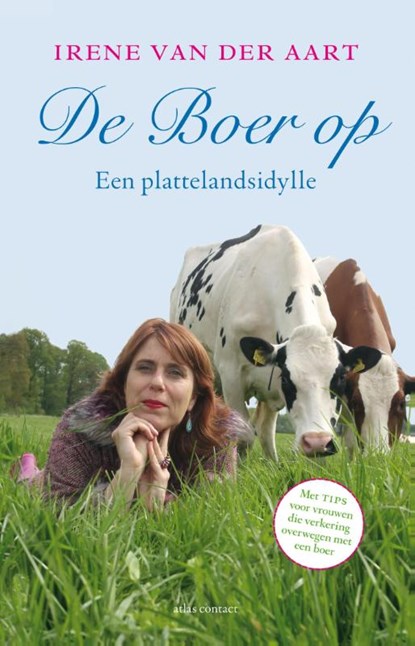 De boer op, Irene van der Aart - Paperback - 9789045022413