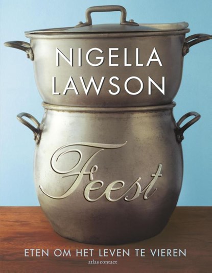 Feest, Nigella Lawson - Paperback - 9789045022659