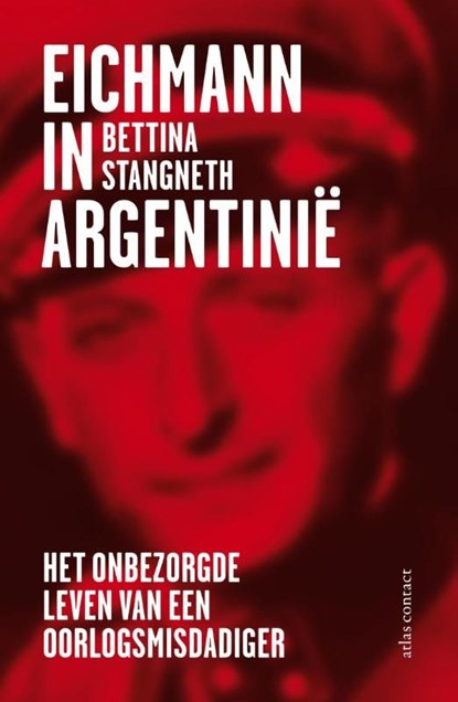 Eichmann in Argentinie, Bettina Stangneth - Ebook - 9789045022703