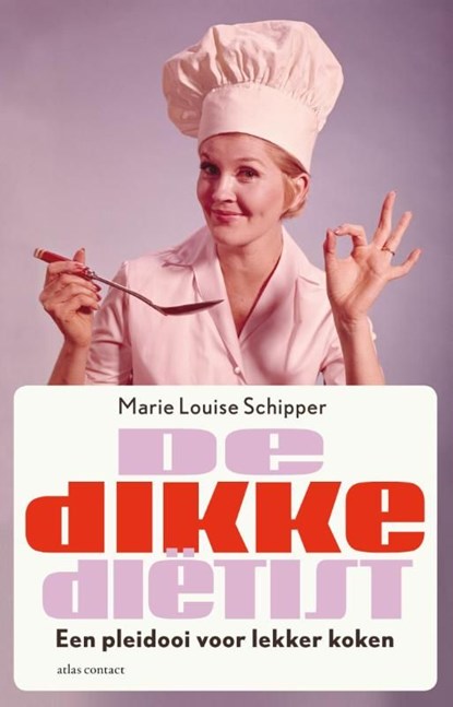 De dikke dietist, Marie Louise Schipper - Ebook - 9789045023014