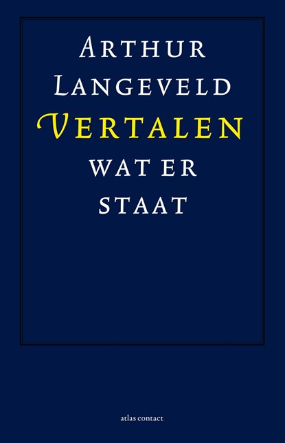 Vertalen wat er staat, Arthur Langeveld - Ebook - 9789045023182