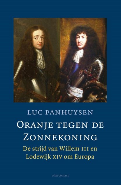 Oranje tegen de Zonnekoning, Luc Panhuysen - Gebonden - 9789045023298