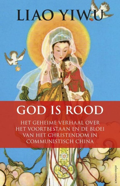 God is rood, Liao Yiwu - Ebook - 9789045023458