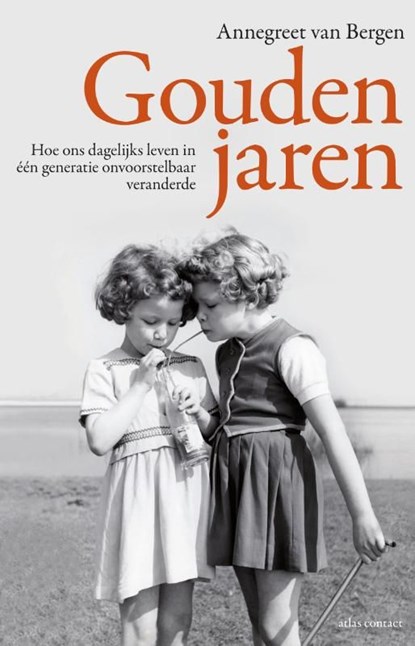 Gouden jaren, Annegreet van Bergen - Ebook - 9789045023557