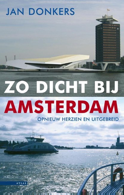 Zo dicht bij Amsterdam, Jan Donkers - Paperback - 9789045024653