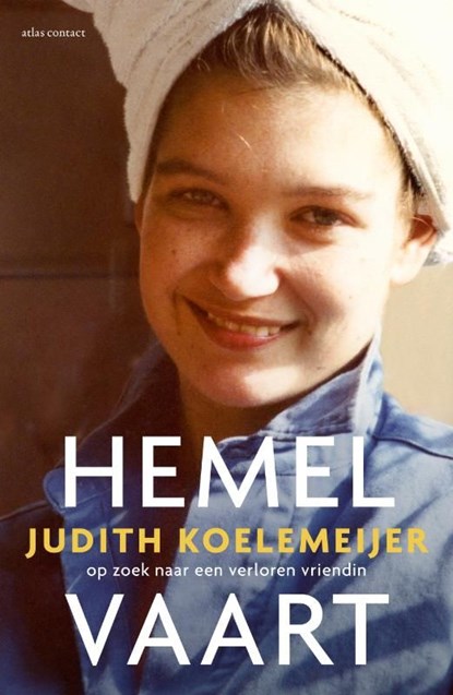 Hemelvaart, Judith Koelemeijer - Ebook - 9789045024691