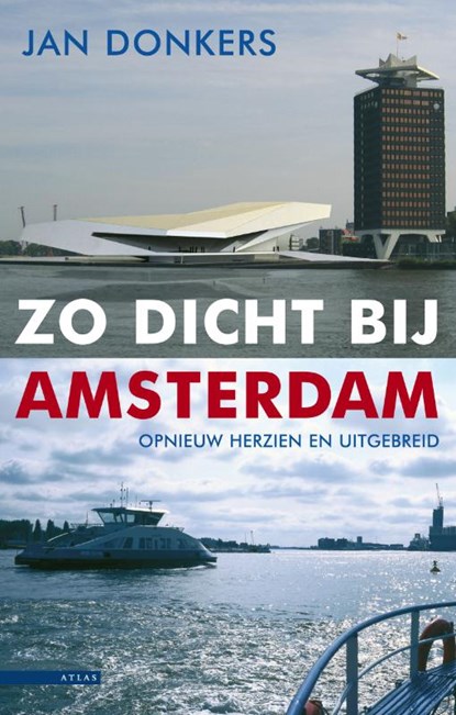 Zo dicht bij Amsterdam, Jan Donkers - Ebook - 9789045024936