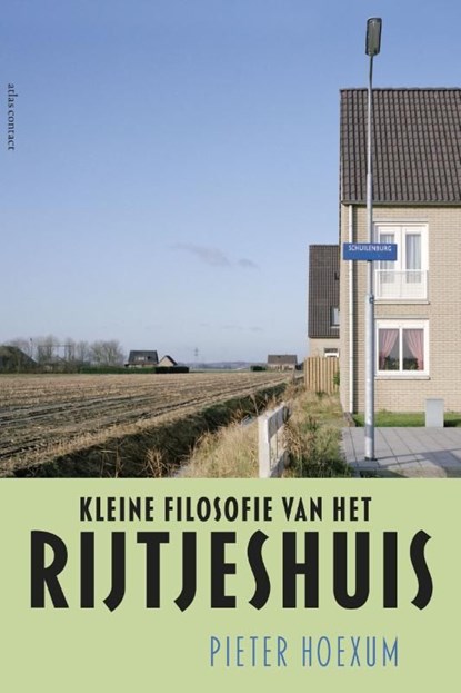 Kleine filosofie van het rijtjeshuis, Pieter Hoexum - Ebook - 9789045025117