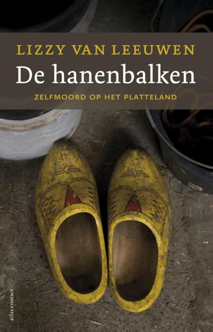 De hanenbalken, Lizzy van Leeuwen - Paperback - 9789045025124