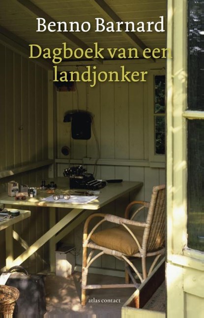 Dagboek van een landjonker, Benno Barnard - Paperback - 9789045025209