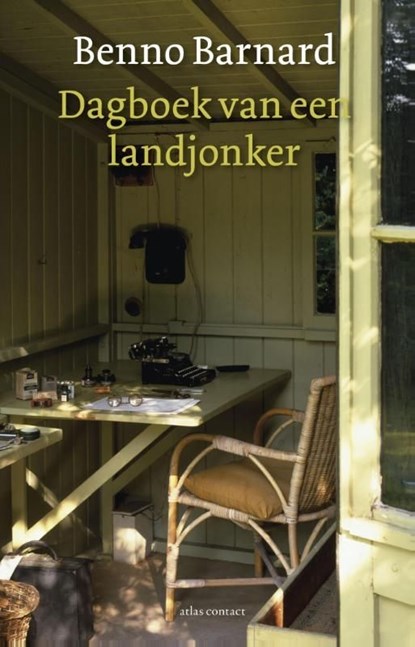 Dagboek van een landjonker, Benno Barnard - Ebook - 9789045025216