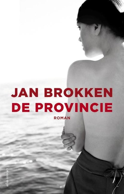 De provincie, Jan Brokken - Ebook - 9789045025353