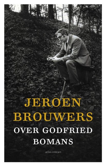 Jeroen Brouwers over Godfried Bomans, Jeroen Brouwers - Paperback - 9789045025391