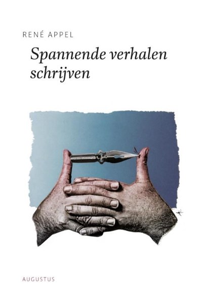 Spannende verhalen schrijven, René Appel - Ebook - 9789045025964