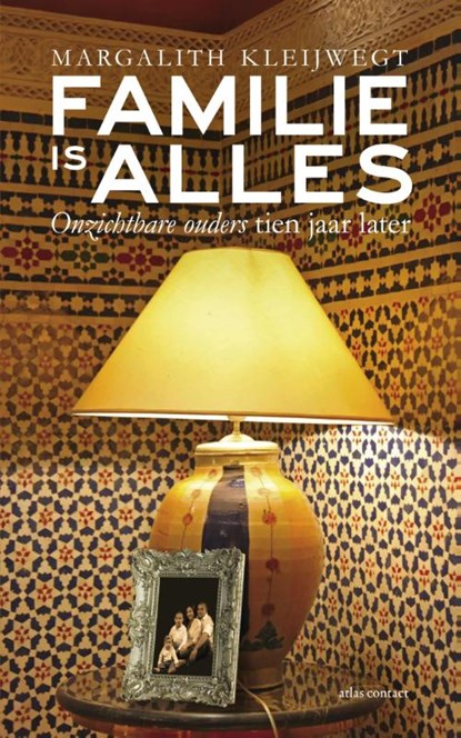 Familie is alles, Margalith Kleijwegt - Paperback - 9789045026268