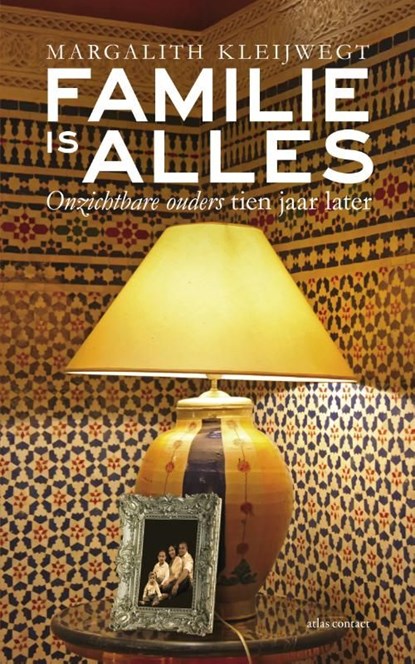 Familie is alles, Margalith Kleijwegt - Ebook - 9789045026275