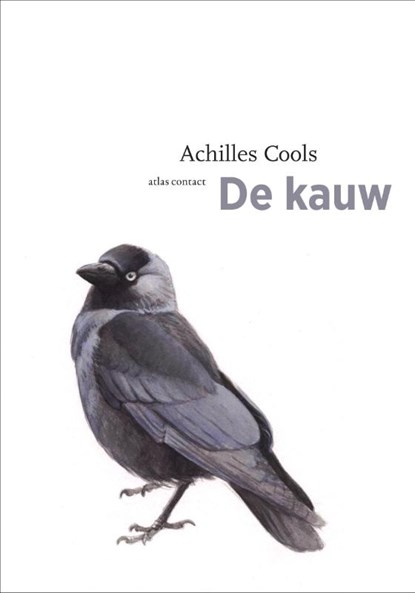 De kauw, Achilles Cools - Paperback - 9789045026435