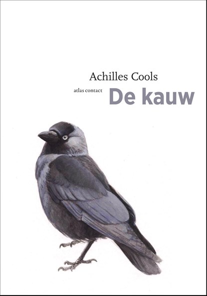De kauw, Achilles Cools - Ebook - 9789045026527