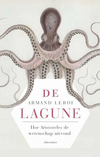 De lagune, Armand Marie Leroi - Ebook - 9789045027272