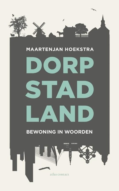 Dorp, stad, land, MaartenJan Hoekstra - Ebook - 9789045027333