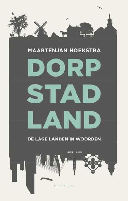 Dorp, stad, land, MaartenJan Hoekstra - Paperback - 9789045027593