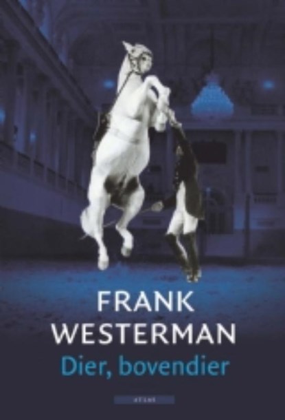 Dier, bovendier, WESTERMAN, Frank - Paperback - 9789045028101