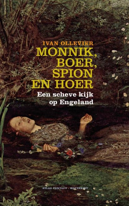 Monnik, boer, spion en hoer, Ivan Ollevier - Paperback - 9789045028361