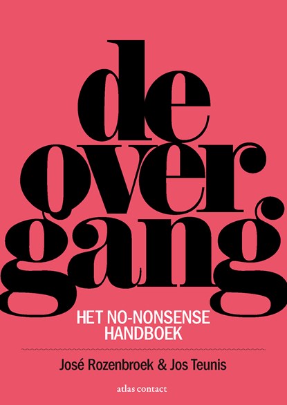 De overgang, José Rozenbroek ; Jos Teunis - Paperback - 9789045028491