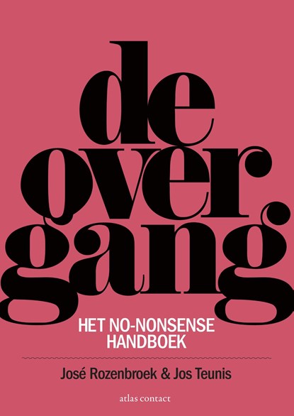 De overgang, José Rozenbroek ; Jos Teunis - Ebook - 9789045028507