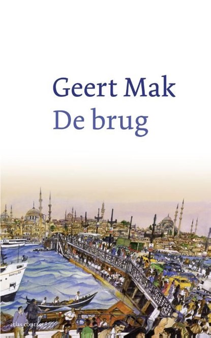De brug, Geert Mak - Ebook - 9789045029542