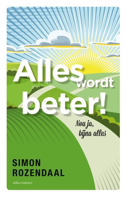 Alles wordt beter!, Simon Rozendaal - Paperback - 9789045029559