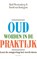 Oud worden in de praktijk, Rudi Westendorp ; David van Bodegom - Paperback - 9789045029597