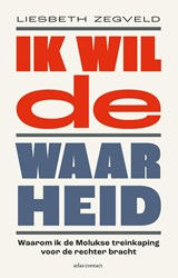 Ik wil de waarheid - Liesbeth Zegveld - 9789045029696
