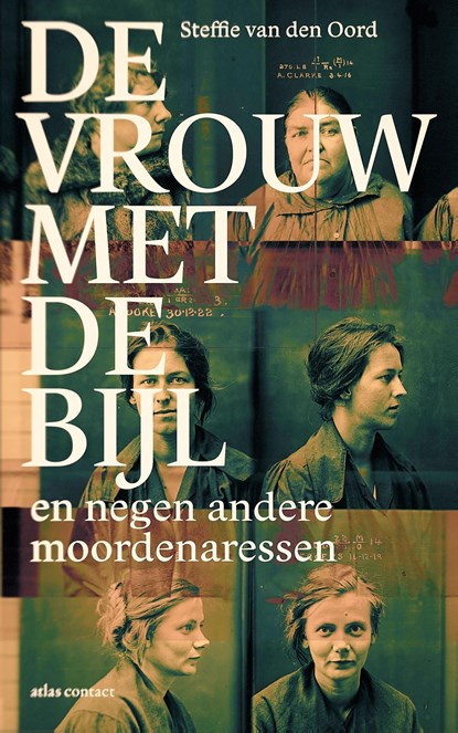 De vrouw met de bijl, Steffie van den Oord - Ebook - 9789045029801