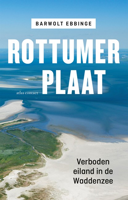 Rottumerplaat, Barwolt Ebbinge - Paperback - 9789045030197